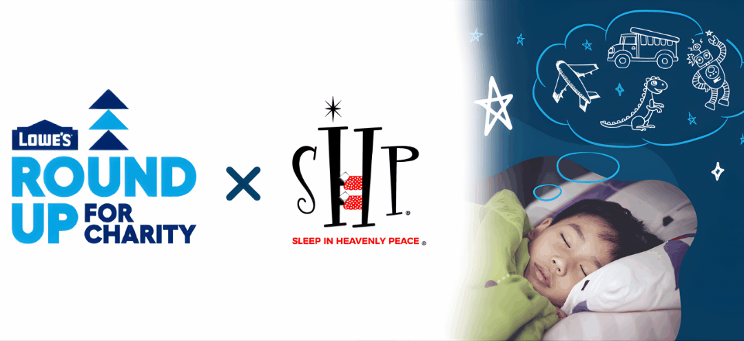 Rounding Up for Dreams: Lowe’s Customers Take Action So NO KID SLEEPS ON THE FLOOR